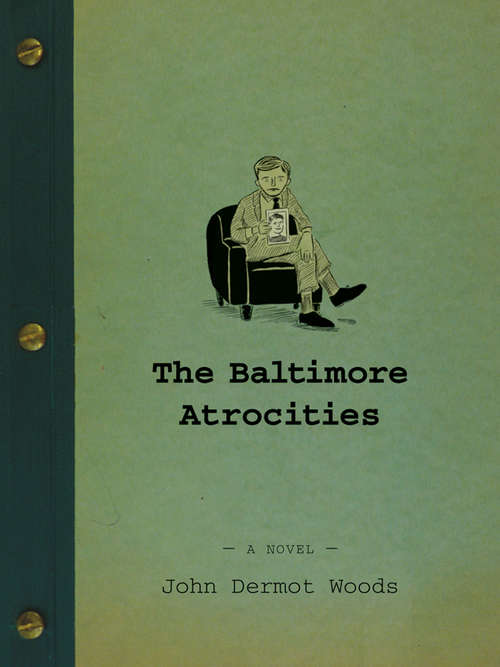 Book cover of The Baltimore Atrocities: A Novel