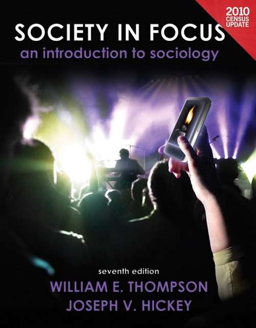 Book cover of Society in Focus: An Introduction to Sociology (Census Update, 7th Edition)