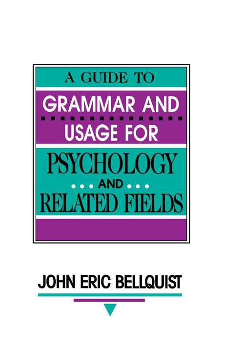 Book cover of A Guide To Grammar and Usage for Psychology and Related Fields