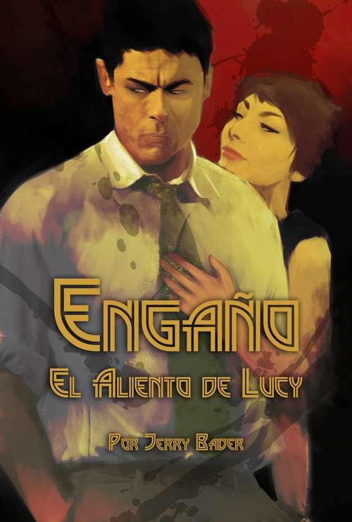 Book cover of Engaño: El Aliento de Lucy