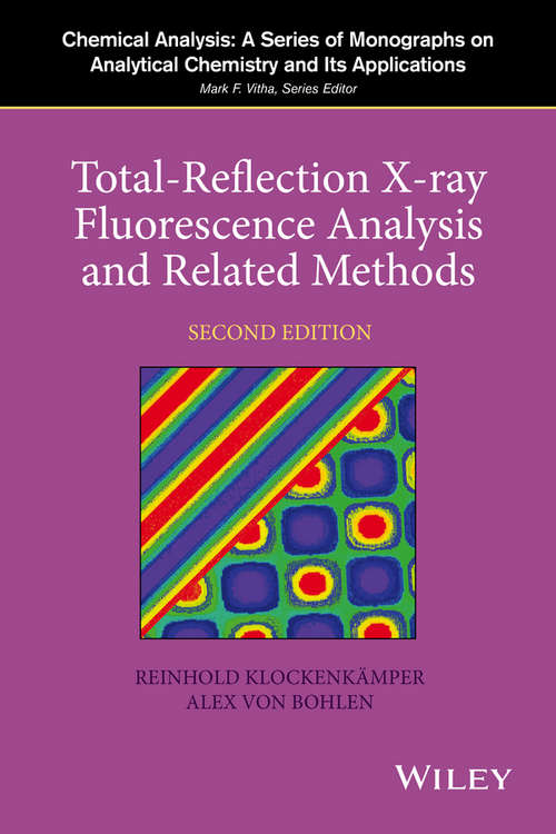 Book cover of Total-Reflection X-Ray Fluorescence Analysis and Related Methods