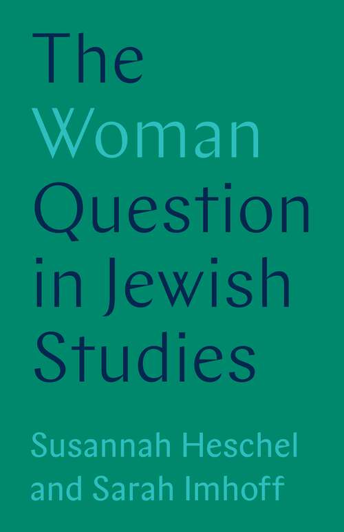 Book cover of The Woman Question in Jewish Studies