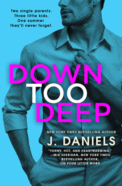 Book cover of Down Too Deep (Dirty Deeds #4)