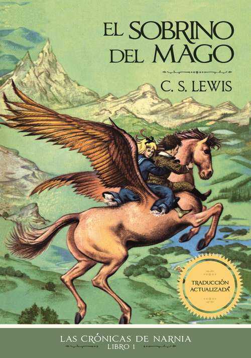 Book cover of El sobrino del mago: The Magician's Nephew (spanish Edition) (Las Crónicas de Narnia #1)