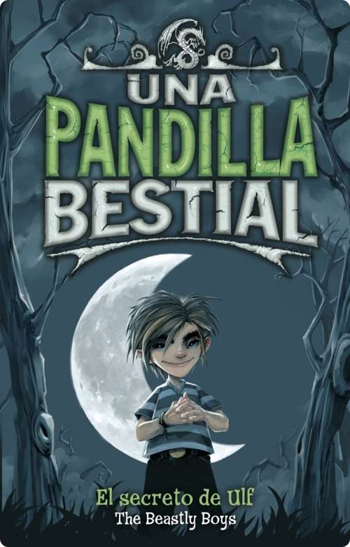 Book cover of Una pandilla bestial 1. El secreto de Ulf