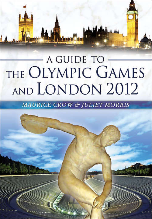 Book cover of A Guide to the Olympic Games and London 2012