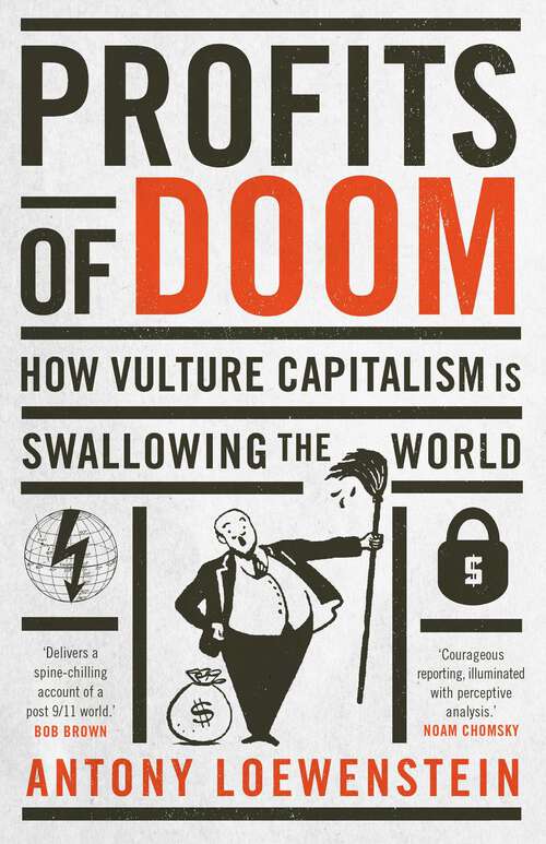 Book cover of Profits of Doom: How vulture capitalism is swallowing the world: Updated Edition