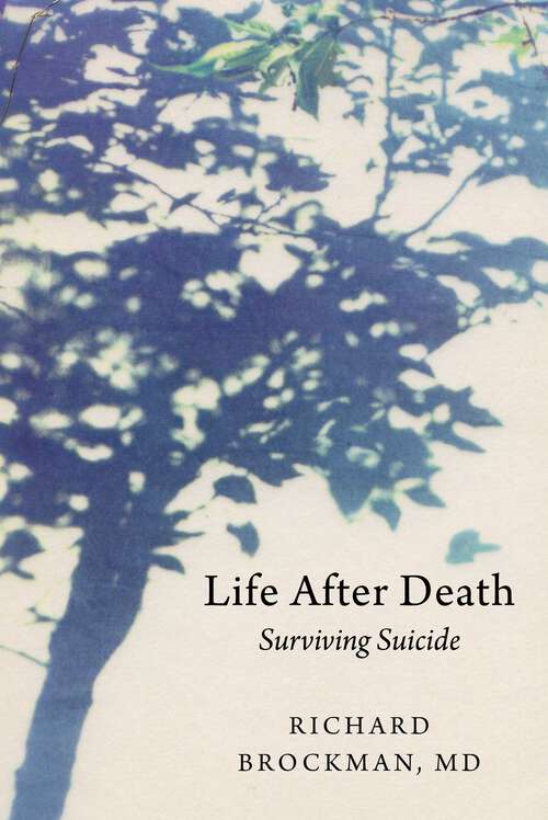 Book cover of Life After Death: Surviving Suicide