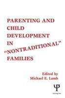 Book cover of Parenting and Child Development in "Nontraditional" Families