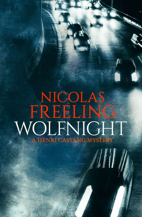 Book cover of Wolfnight (The Henri Castang Mysteries)