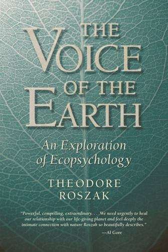Book cover of The Voice of the Earth an Exploration of Ecopsychology (2nd Edition)