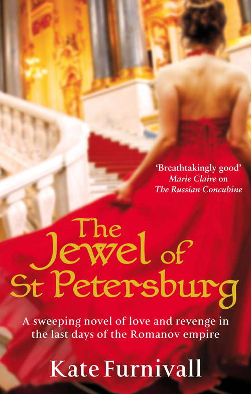 Book cover of The Jewel Of St Petersburg: 'Breathtakingly good' Marie Claire (Russian Concubine #3)