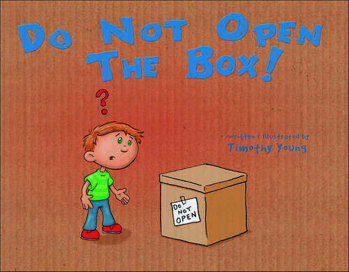 Book cover of Do Not Open the Box