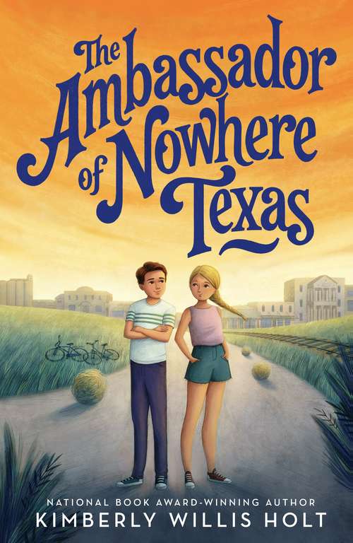 Book cover of The Ambassador of Nowhere Texas