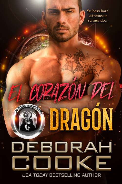 Book cover of El corazón del dragón (Los Destinos Draconianos #3)