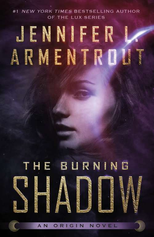 Book cover of The Burning Shadow (Origin Series #2)