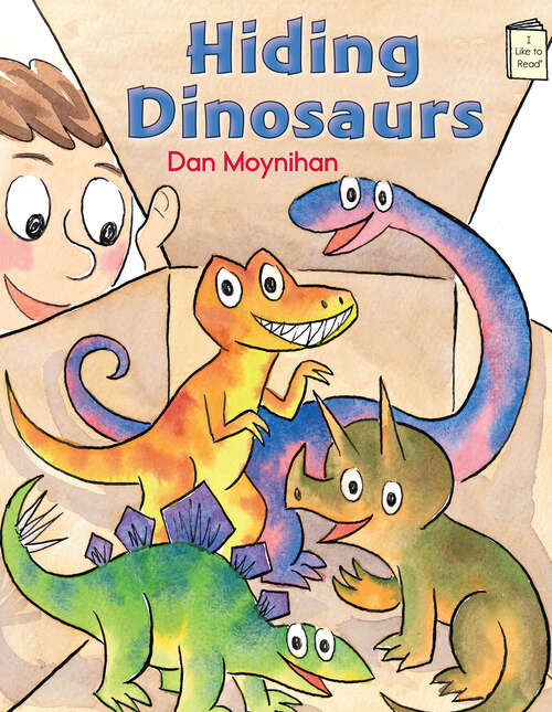 Book cover of Hiding Dinosaurs (I Like to Read)