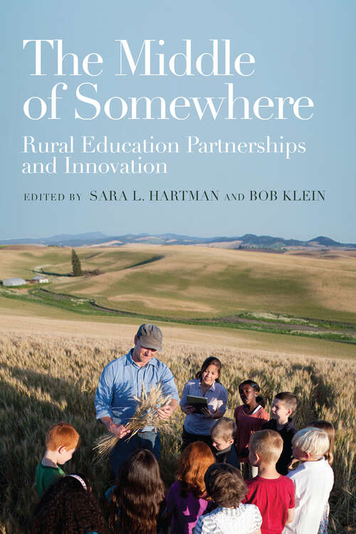 Book cover of The Middle of Somewhere: Rural Education Partnerships and Innovation