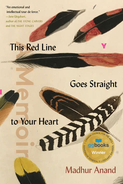 Book cover of This Red Line Goes Straight to Your Heart: A Memoir in Halves