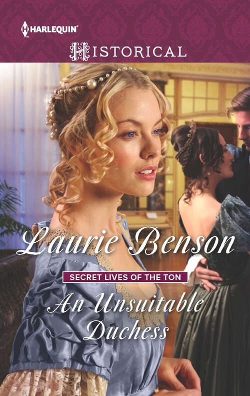 Book cover of An Unsuitable Duchess: The Many Sins Of Cris De Feaux Marriage Made In Hope An Unsuitable Duchess (Secret Lives of the Ton)