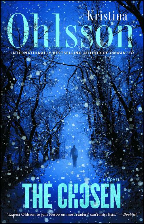 Book cover of The Chosen: A Novel (The Fredrika Bergman Series #5)