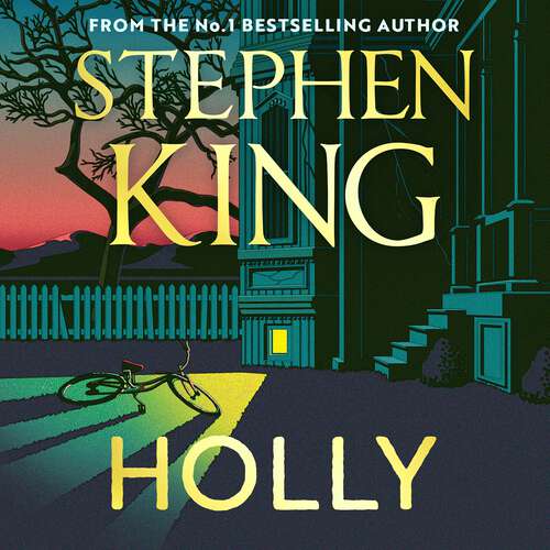 Book cover of Holly: The chilling new masterwork from the No. 1 Sunday Times bestseller