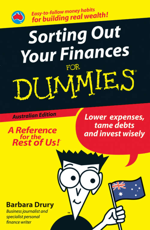 Book cover of Sorting Out Your Finances For Dummies (Australian Edition) (For Dummies Ser.)