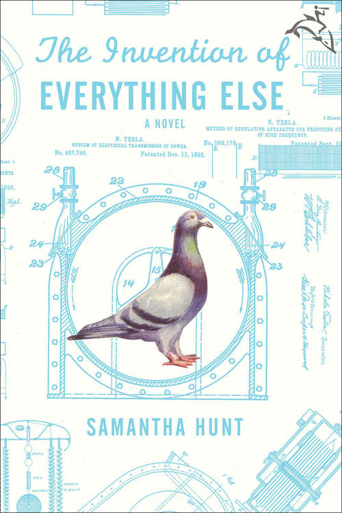 Book cover of The Invention of Everything Else: A Novel