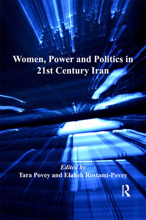 Book cover of Women, Power and Politics in 21st Century Iran