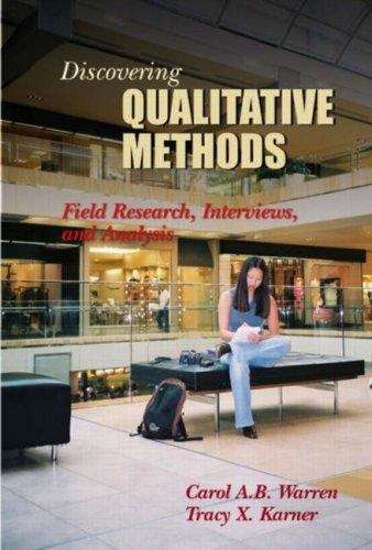 Book cover of Discovering Qualitative Methods: Field Research, Interviews, and Analysis