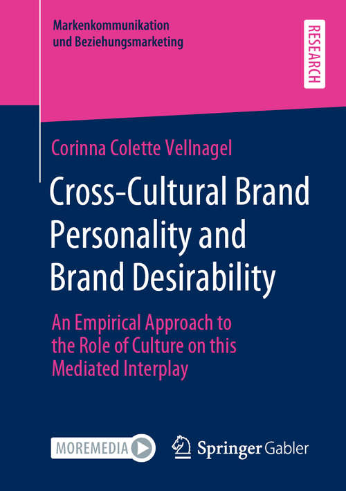 Book cover of Cross-Cultural Brand Personality and Brand Desirability: An Empirical Approach to the Role of Culture on this Mediated Interplay (1st ed. 2020) (Markenkommunikation und Beziehungsmarketing)