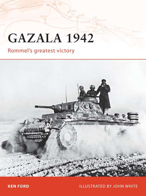 Book cover of Gazala 1942: Rommel's Greatest Victory