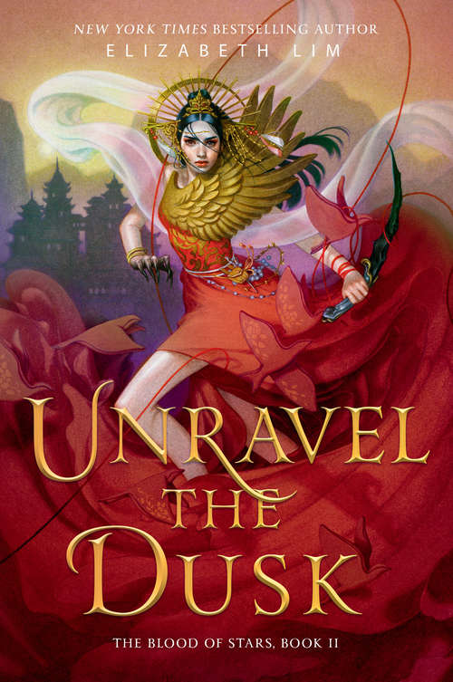 Book cover of Unravel the Dusk (The Blood of Stars #2)