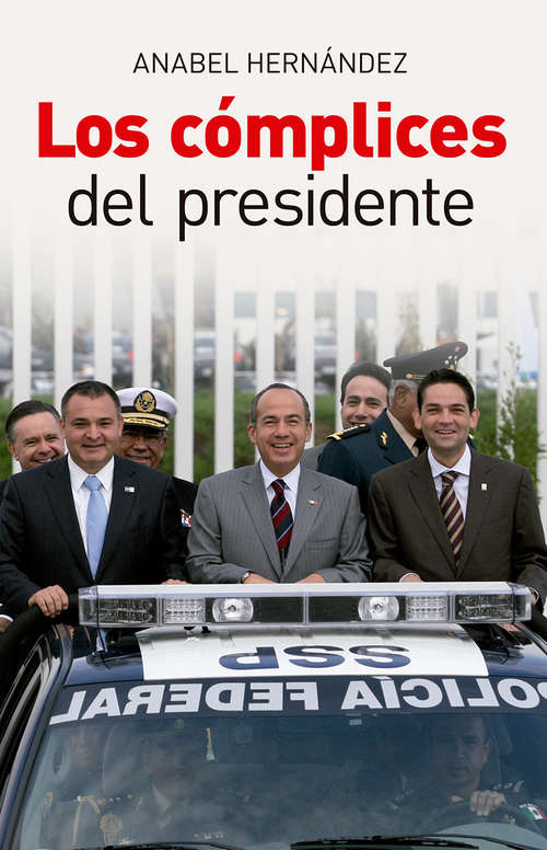 Book cover of Los cómplices del presidente