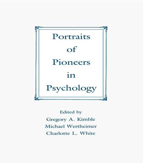 Book cover of Portraits of Pioneers in Psychology: Volume Iii (Portraits Of Pioneers In Psychology Ser.)