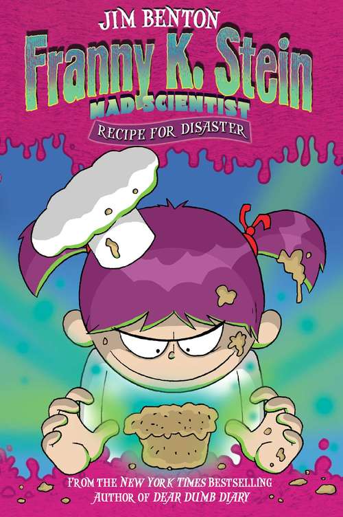 Book cover of Recipe for Disaster (Franny K. Stein, Mad Scientist #9)