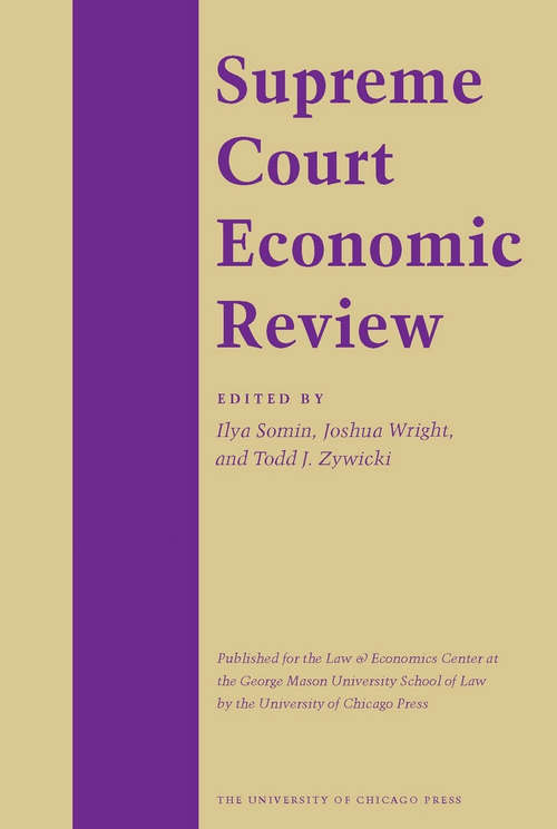 Book cover of Supreme Court Economic Review, Volume 24 (Supreme Court Economic Review #24)