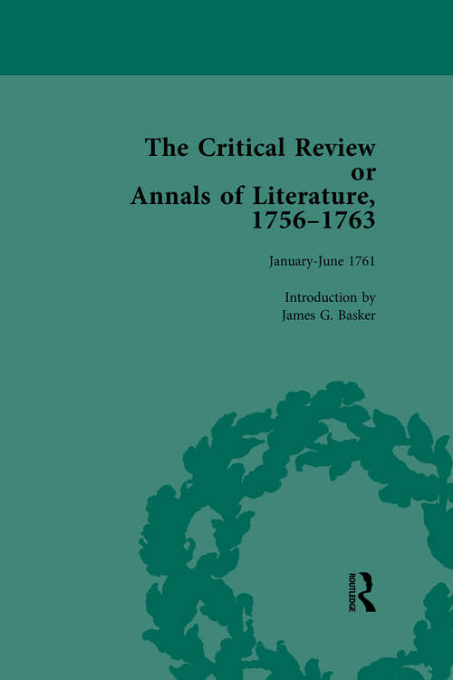 Book cover of The Critical Review or Annals of Literature, 1756-1763 Vol 11