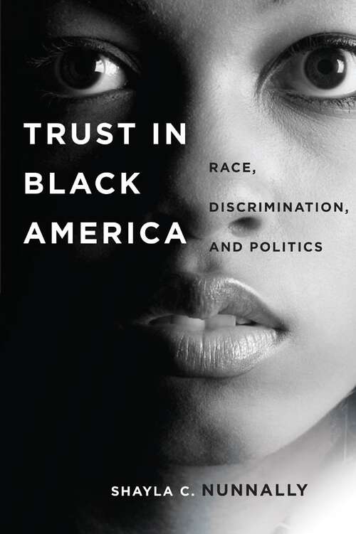 Book cover of Trust in Black America: Race, Discrimination, and Politics