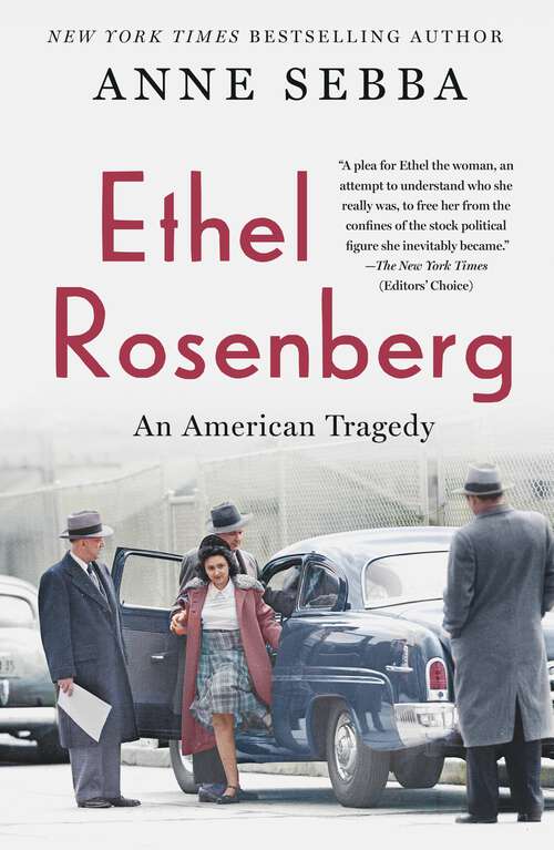 Book cover of Ethel Rosenberg: An American Tragedy