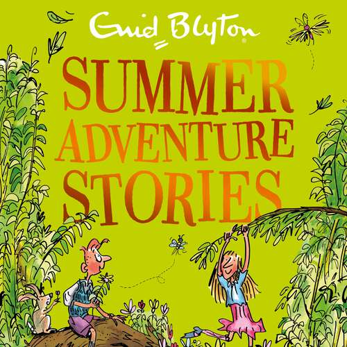 Book cover of Summer Adventure Stories: Contains 25 classic tales (Bumper Short Story Collections #30)