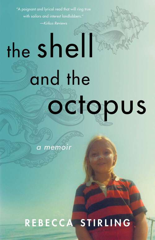 Book cover of The Shell and the Octopus: A Memoir