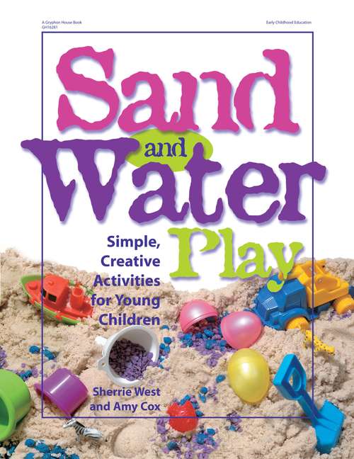 Book cover of Sand and Water Play: Simple, Creative Activities for Young Children