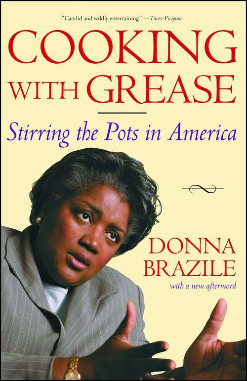 Book cover of Cooking with Grease: Stirring the Pots in American Politics