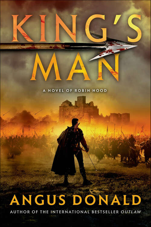 Book cover of King's Man: A Novel of Robin Hood (The Outlaw Chronicles #3)