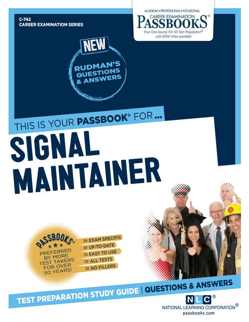 Book cover of Signal Maintainer: Passbooks Study Guide (Career Examination Series: C-742)