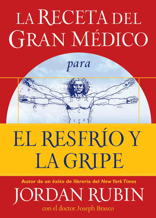 Book cover of La receta del gran Médico para tener salud y bienestar extraordinarios