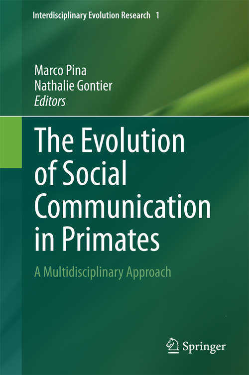 Book cover of The Evolution of Social Communication in Primates