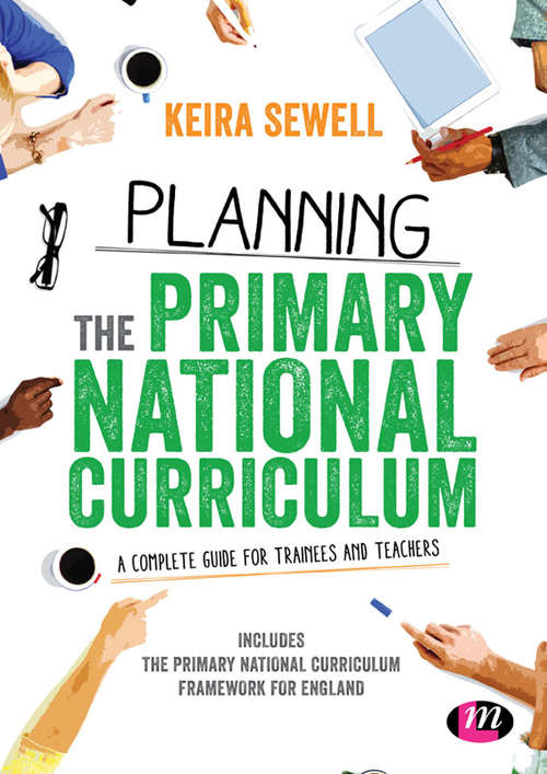 Book cover of Planning the Primary National Curriculum: A complete guide for trainees and teachers
