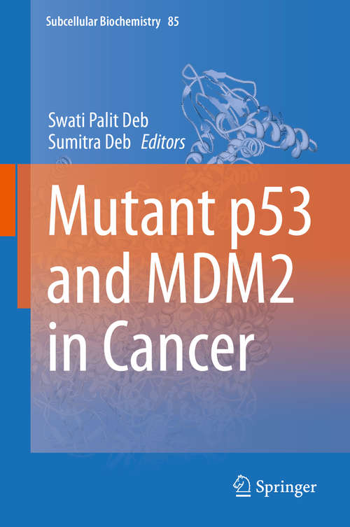 Book cover of Mutant p53 and MDM2 in Cancer